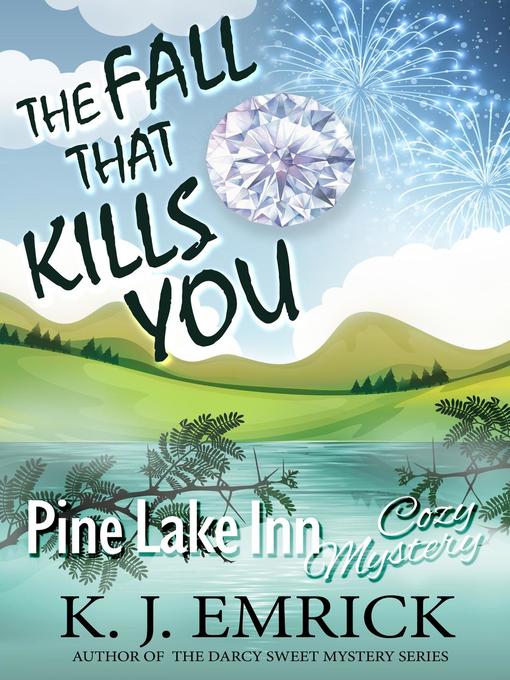 Title details for The Fall That Kills You by K.J. Emrick - Available